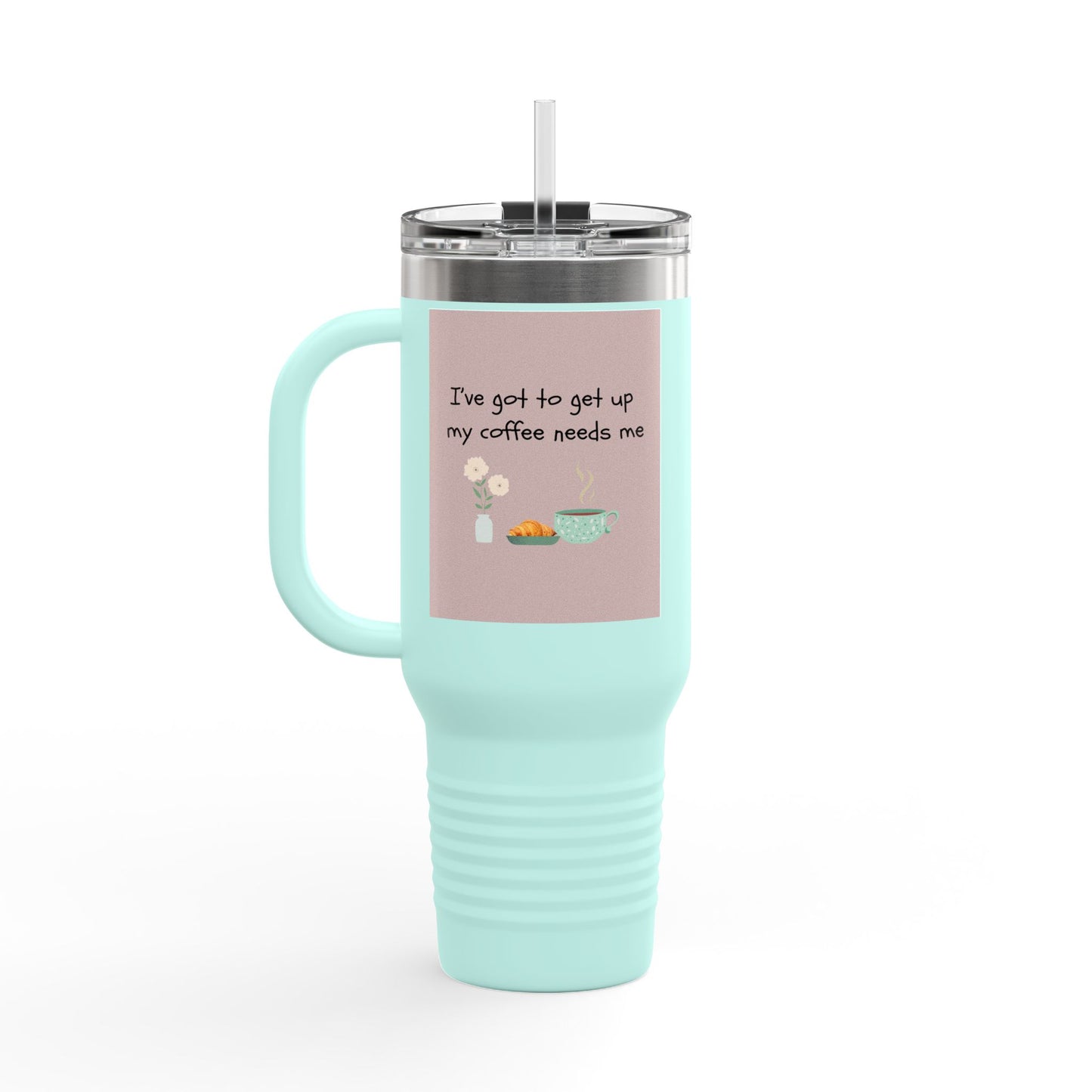 My Coffee Needs Me Funny Insulated Travel Mug - 40oz