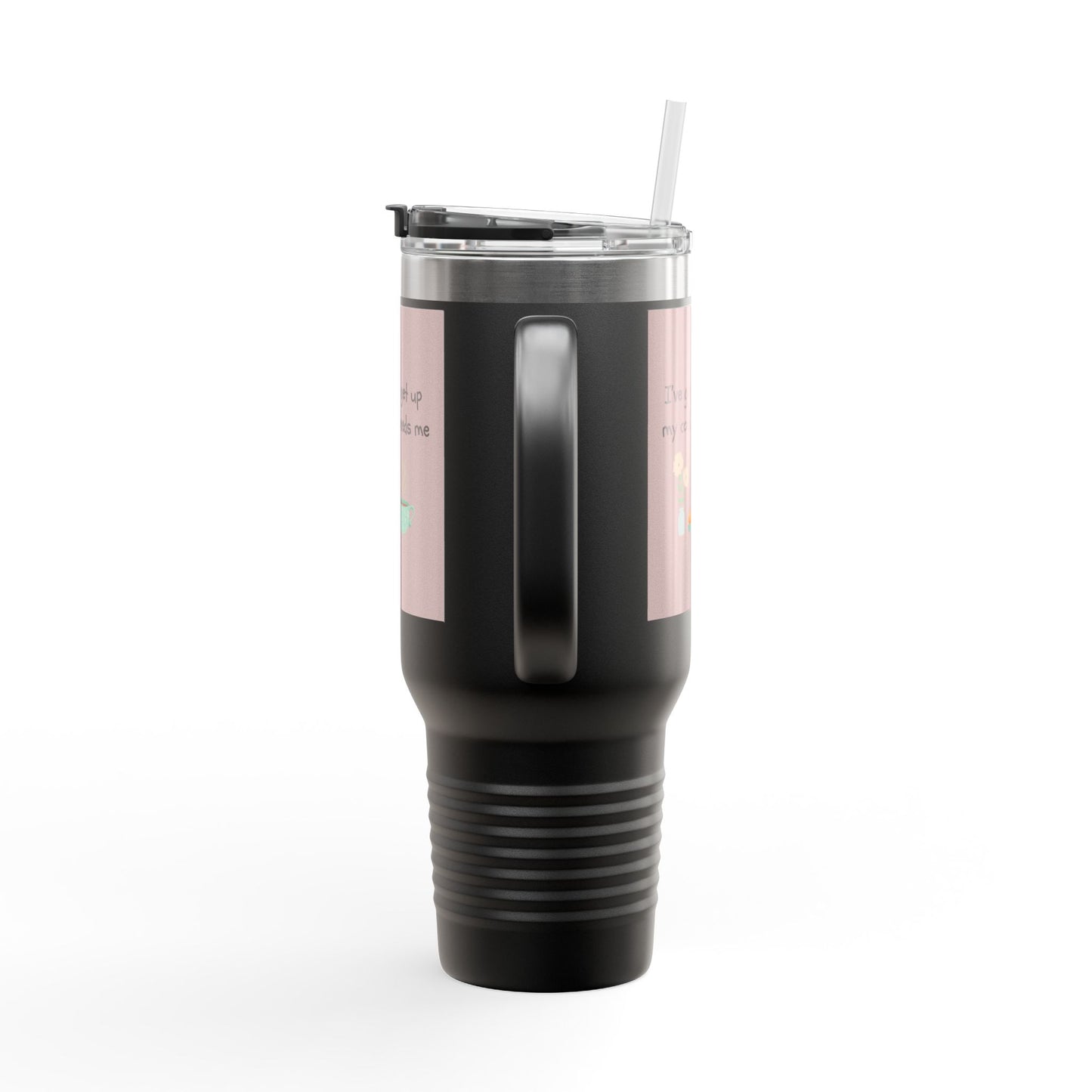 My Coffee Needs Me Funny Insulated Travel Mug - 40oz