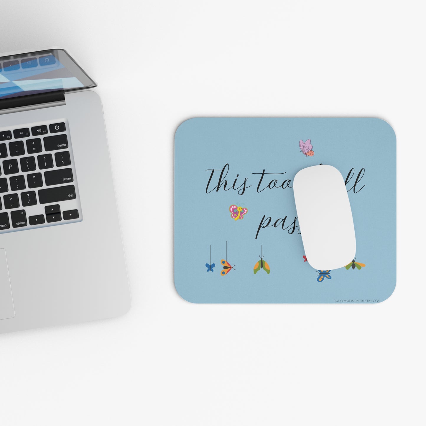 This Too Shall Pass Mouse Pad (Rectangle)