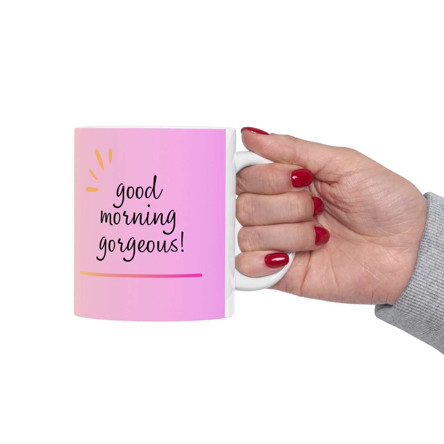 Good Morning Gorgeous Mug - 11oz & 15oz Colorful Coffee Cup