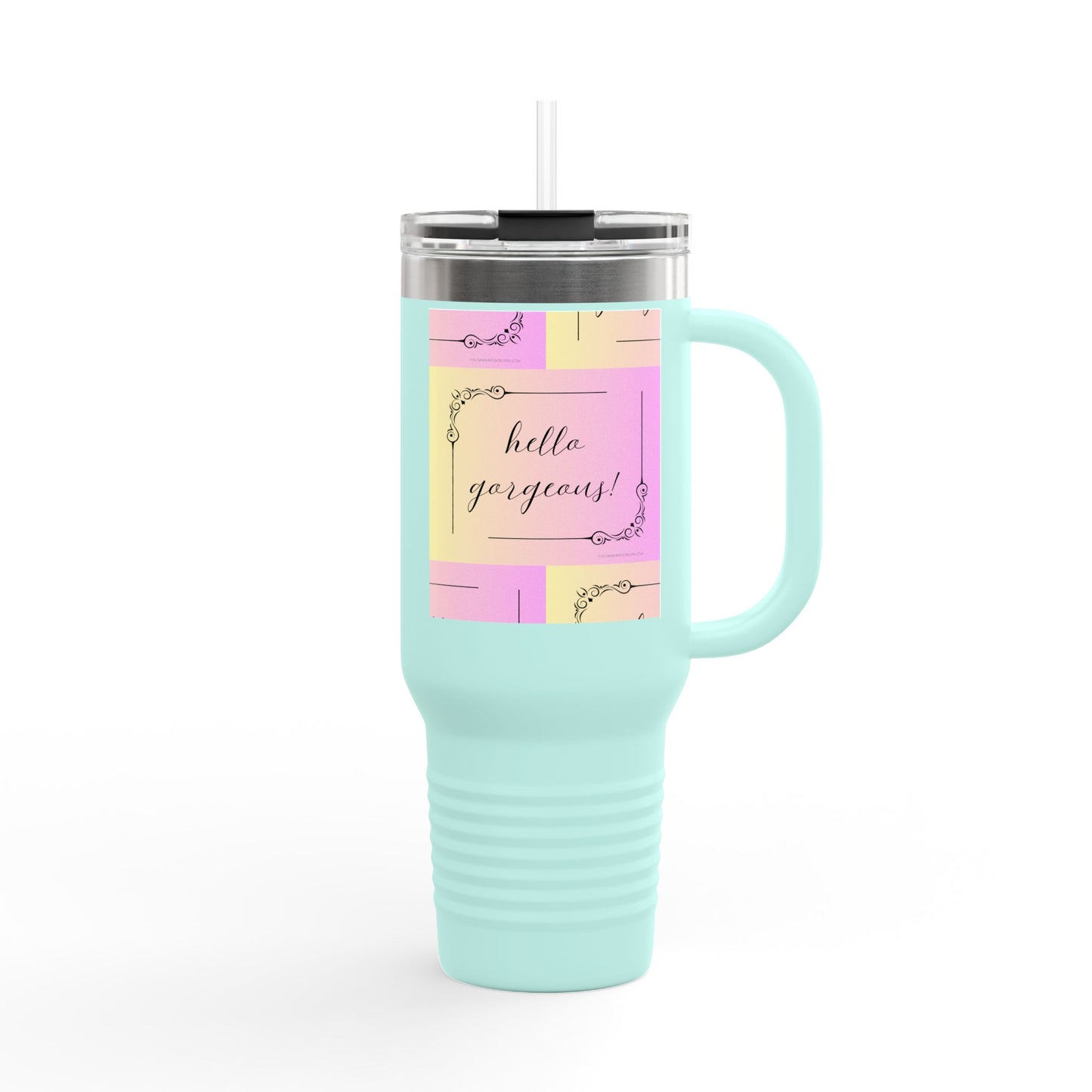 Hello Gorgeous Insulated Travel Mug - 40oz Stylish Drinkware for On-the-Go