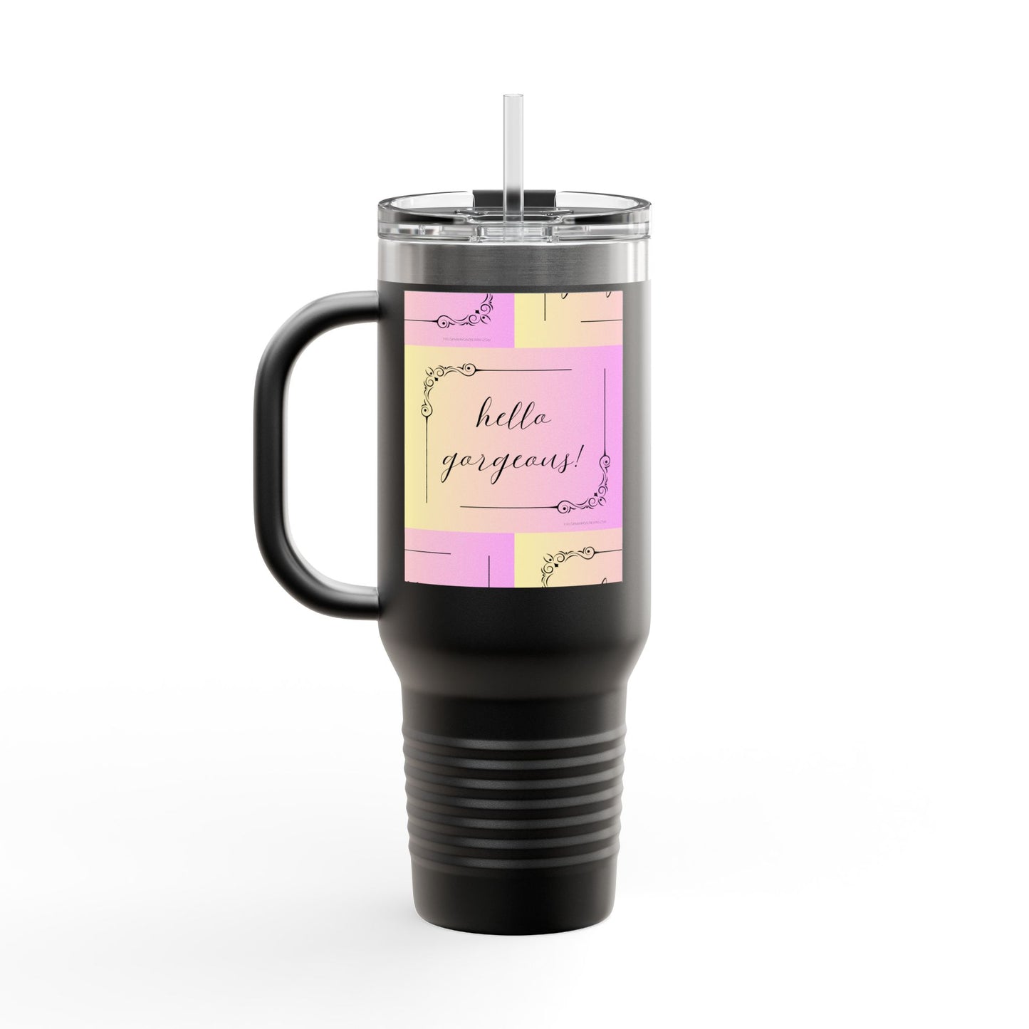 Hello Gorgeous Insulated Travel Mug - 40oz Stylish Drinkware for On-the-Go