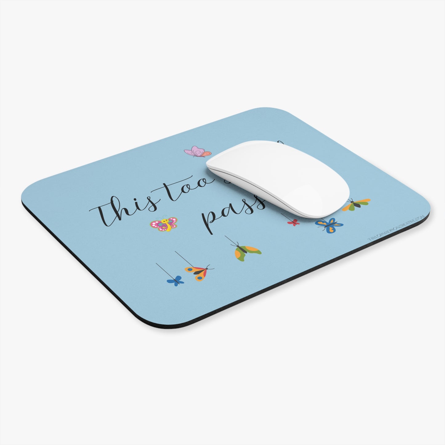 This Too Shall Pass Mouse Pad (Rectangle)