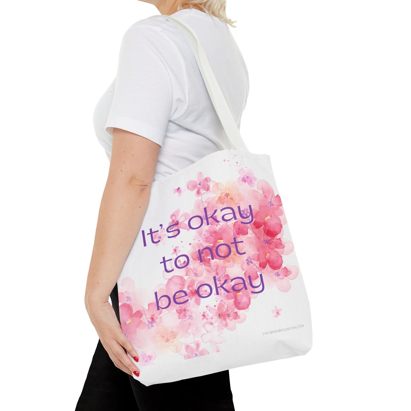 It's Okay to Not Be Okay Inspirational Floral Tote Bag